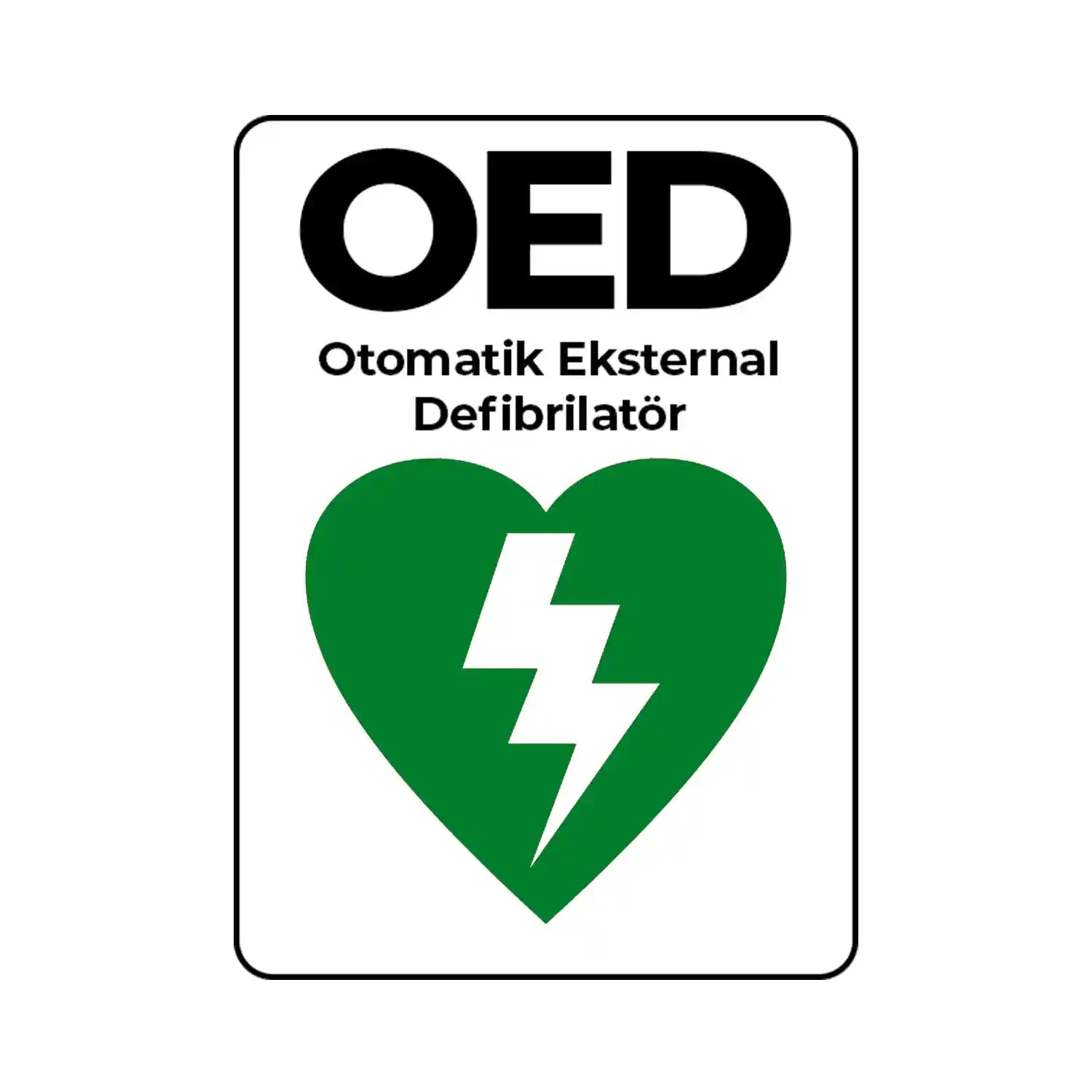 otomatik eksternal defibrilatör uyarı levhası